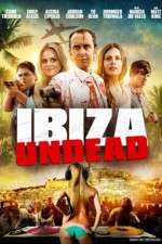 Watch Ibiza Undead Afdah