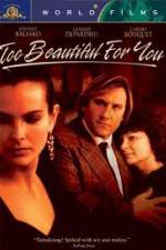 Watch Too Beautiful for You Afdah