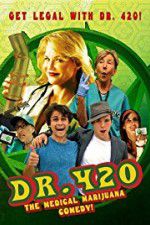 Watch Dr. 420 Afdah