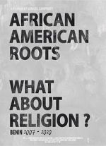 Watch African American Roots Afdah