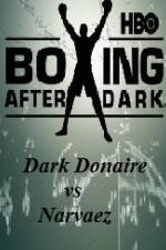 Watch HBO Boxing After Dark Donaire vs Narvaez Afdah