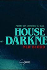 Watch House of Darkness: New Blood Afdah