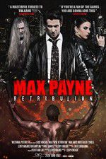 Watch Max Payne Retribution Afdah