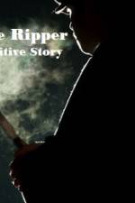 Watch Jack The Ripper The Definitive Story Afdah