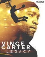 Watch Vince Carter: Legacy Afdah