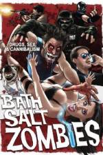 Watch Bath Salt Zombies Afdah