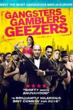 Watch Gangsters Gamblers Geezers Afdah