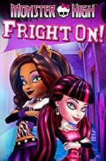 Watch Monster High: Fright On Afdah