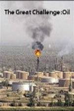 Watch The Great Challenge: Oil Afdah