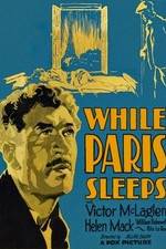 Watch While Paris Sleeps Afdah