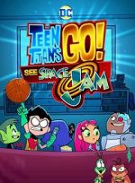 Watch Teen Titans Go! See Space Jam Afdah