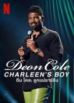 Watch Deon Cole: Charleen's Boy Afdah