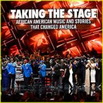 Watch Taking the Stage: African American Music and Stories That Changed America Afdah
