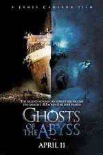 Watch Ghosts of the Abyss Afdah