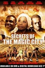 Watch Secrets of the Magic City Afdah