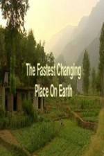 Watch This World: The Fastest Changing Place on Earth Afdah