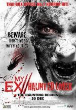 Watch My Ex 2: Haunted Lover Afdah