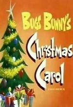 Watch Bugs Bunny\'s Christmas Carol (TV Short 1979) Afdah