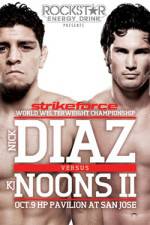 Watch Strikeforce Diaz vs Noons II Afdah