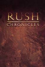Watch Rush Chronicles Afdah