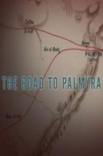 Watch The Road to Palmyra Afdah