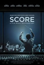 Watch Score: A Film Music Documentary Afdah