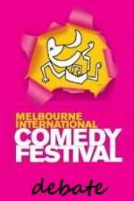 Watch The 2011 Melbourne International Comedy Festival Great Debate Afdah