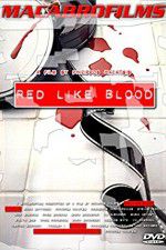 Watch Red Like Blood Afdah