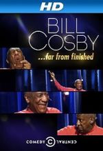 Watch Bill Cosby: Far from Finished Afdah