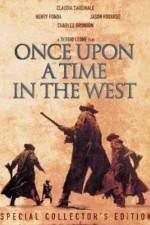 Watch Once Upon a Time in the West - (C'era una volta il West) Afdah