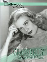 Watch Grace Kelly: The American Princess Afdah