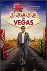 Watch 7 Days to Vegas Afdah