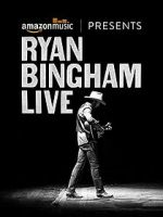Watch Ryan Bingham Live Afdah