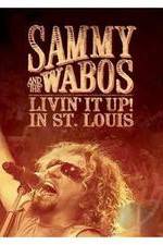 Watch Sammy Hagar and The Wabos Livin\' It Up! Live in St. Louis Afdah