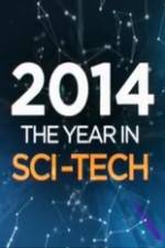 Watch 2014: The Year in Sci-Tech Afdah