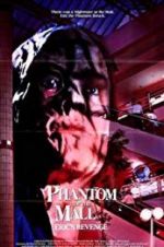 Watch Phantom of the Mall: Eric\'s Revenge Online Afdah