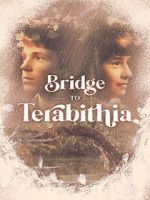Watch Bridge to Terabithia Afdah