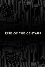 Watch Rise of the Centaur Afdah