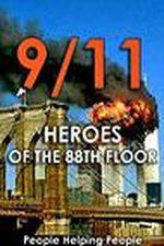 Watch 9/11: Heroes of the 88th Floor: People Helping People Afdah