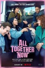 Watch All Together Now Afdah
