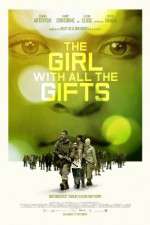 Watch The Girl with All the Gifts Afdah