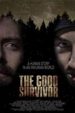 Watch The Good Survivor Afdah