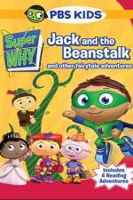 Watch Super Why!: Jack and the Beanstalk & Other Story Book Adventures Afdah