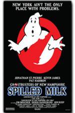 Watch The Ghostbusters of New Hampshire Spilled Milk Afdah