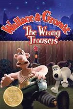Watch The Wrong Trousers Afdah