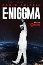 Watch Eddie Griffin: E-Niggma Afdah