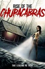 Watch Rise of the Chupacabras Afdah