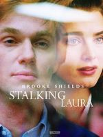 Watch Stalking Laura Afdah