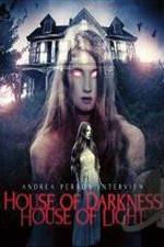 Watch Andrea Perron: House of Darkness House of Light Afdah