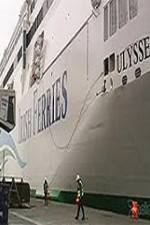 Watch Discovery Channel Superships A Grand Carrier The Ferry Ulysses Afdah